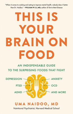 Cover of *This Is Your Brain On Food* by Uma Naidoo