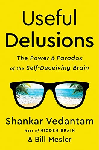 Cover of *Useful Delusions* by Shankar Vedantam and Bill Mesler