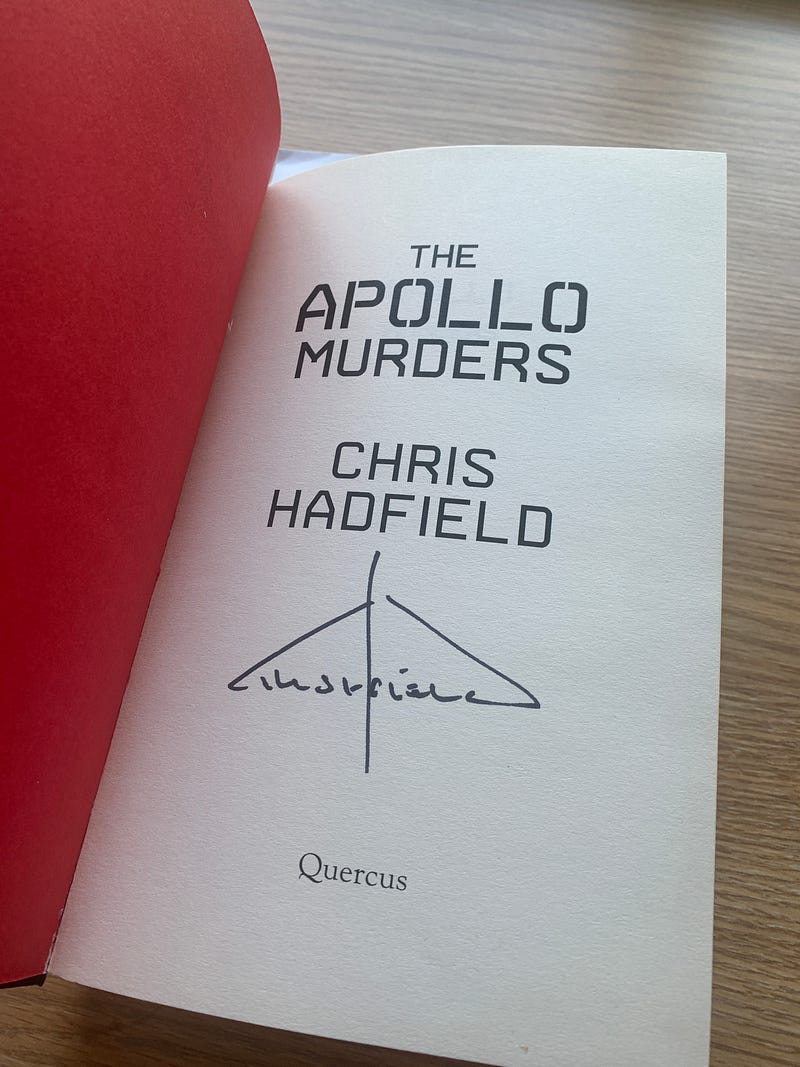 Signed copy of "The Apollo Murders" by Chris Hadfield